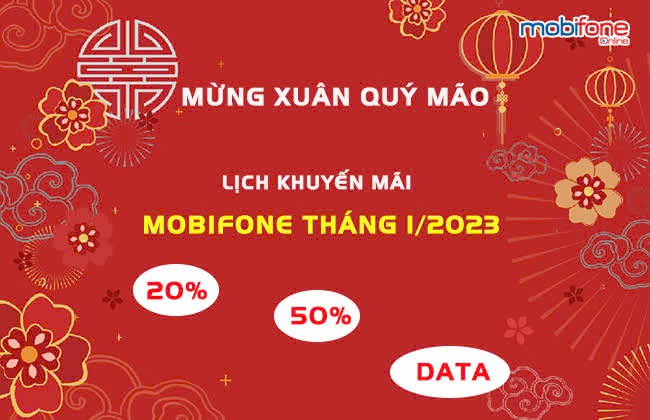 Chi tiết lịch khuyến mãi Mobifone tháng 1/2023